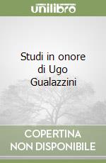 Studi in onore di Ugo Gualazzini (3) libro