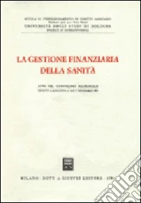 La gestione finanziaria della sanità libro
