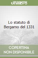 Lo statuto di Bergamo del 1331 libro