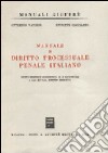 Manuale di diritto processuale penale italiano. Nuova edizione aggiornata al 30 giugno 1986 libro