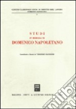 Studi in memoria di Domenico Napoletano libro