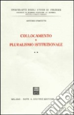 Collocamento e pluralismo istituzionale