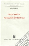 Collocamento e pluralismo istituzionale libro