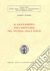 Il regolamento parlamentare nel sistema delle fonti libro