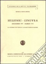 Helsinki-Ginevra (dicembre 1939-marzo 1940). La guerra d'inverno e la Società delle Nazioni libro