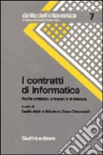 I contratti di informatica. Profili civilistici tributari e di bilancio libro