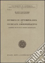 Giudizio di ottemperanza e giudicato amministrativo libro