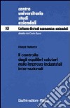 Il controllo degli equilibri valutari nelle imprese industriali internazionali libro