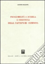 Procedibilità a querela e struttura della fattispecie criminosa libro