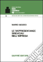 Le rappresentanze sindacali nell'impresa libro