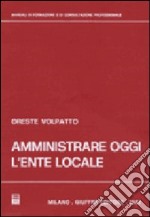 Amministrare oggi l'ente locale