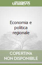 Economia e politica regionale