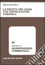 La società per azioni con partecipazione comunale