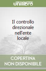 Il controllo direzionale nell'ente locale