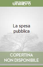 La spesa pubblica libro