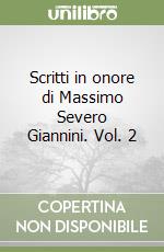Scritti in onore di Massimo Severo Giannini. Vol. 2 libro