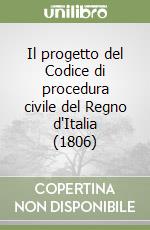 Il progetto del Codice di procedura civile del Regno d'Italia (1806) libro