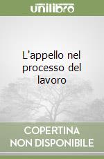 L'appello nel processo del lavoro libro