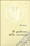 Il problema della sovranità e la teoria del diritto internazionale. Contributo per una dottrina pura del diritto libro