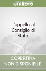 L'appello al Consiglio di Stato libro