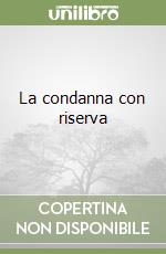 La condanna con riserva libro