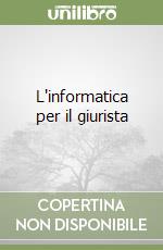 L'informatica per il giurista