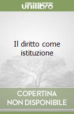 Il diritto come istituzione libro