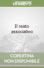 Il reato associativo