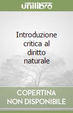 Introduzione critica al diritto naturale