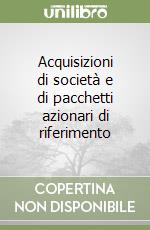 Acquisizioni di società e di pacchetti azionari di riferimento libro