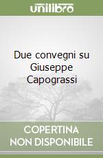 Due convegni su Giuseppe Capograssi libro