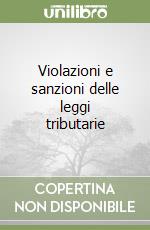 Violazioni e sanzioni delle leggi tributarie (2) libro