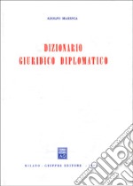 Dizionario giuridico diplomatico