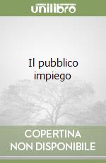 Il pubblico impiego libro