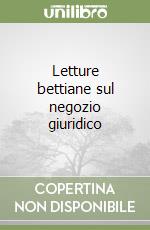 Letture bettiane sul negozio giuridico libro