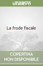 La frode fiscale libro