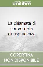 La chiamata di correo nella giurisprudenza