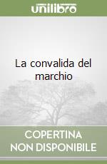 La convalida del marchio