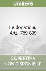 Le donazioni. Artt. 769-809 libro