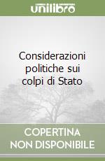 Considerazioni politiche sui colpi di Stato libro