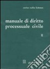 Manuale di diritto processuale civile (2) libro