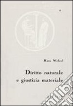 Diritto naturale e giustizia materiale