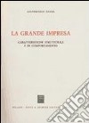 La grande impresa. Caratteristiche strutturali e di comportamento libro