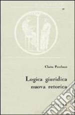 Logica giuridica nuova retorica libro