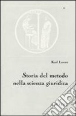 Storia del metodo nella scienza giuridica libro