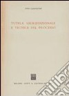 Tutela giurisdizionale e tecnica del processo. Vol. 2: Estratto da «Studi in onore di Enrico Redenti» libro