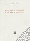 Contratto bancario e attività bancaria libro