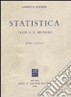 Statistica. Teoria e metodi libro di Boldrini Marcello