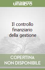 Il controllo finanziario della gestione libro