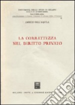 La correttezza nel diritto privato libro